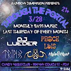 Through the Portal - Monthly Bass @ Candy Hosted by Rainbow Dimension