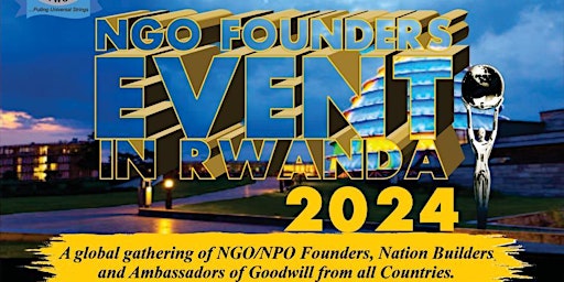 Primaire afbeelding van NGO FOUNDERS RWANDA EVENT (21 - 23 JUNE, 2024)