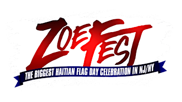 ZOE FEST: BIGGEST HAITIAN FLAG DAY CELEBRATION IN NJ/NY primary image