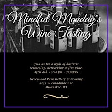 Mindful Monday's Wine Tasting