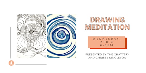 Immagine principale di Drawing Meditation - IN-PERSON CLASS 