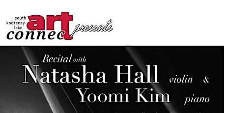 Immagine principale di artConnect presents Recital with Natasha Hall Violin and Yoomi Kim Piano 