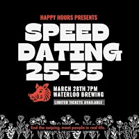 Primaire afbeelding van Happy Hours presents:Speed Dating 25-35 @Waterloo Brewing(Male Tix Soldout)