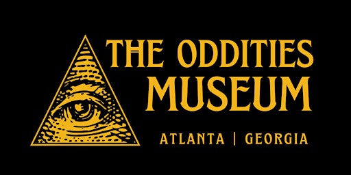 Grand Opening - The Oddities Museum primary image