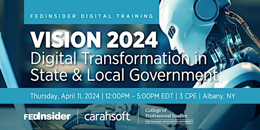 Hauptbild für Vision 2024: Digital Transformation in State and Local Government