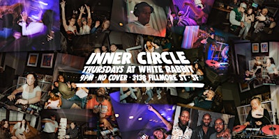 Imagen principal de Inner Circle: Thursdays at White Rabbit ft. Swervewon + Big Vic