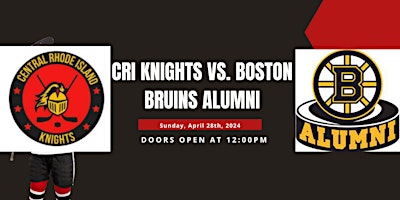 Image principale de CRI Knights vs. Boston Bruins Alumni Game