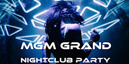 Primaire afbeelding van MGM Grand Nightclub Free Guest List Passes