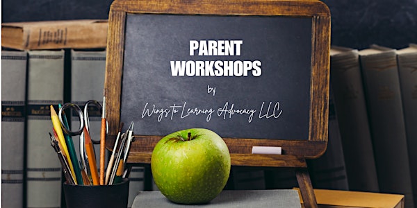 Navigating Your Child's School Struggles: A Virtual Parent's Workshop