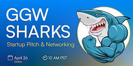GGW Sharks. Startup Pitch & Networking. Investors & Startups #43