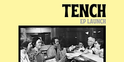 TENCH - ‘GUTTED’ EP LAUNCH primary image