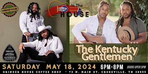Imagem principal do evento The Kentucky Gentlemen LIVE 'In the House'