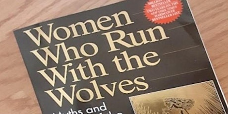Book Discussion:  Women Who Run with the Wolves