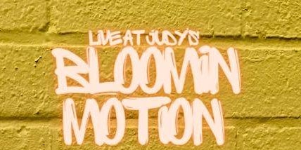 Live at Judy's: BLOOMIN MOTION primary image