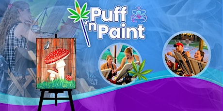 Puff N Paint at Lost Hill Lake (420 Party)