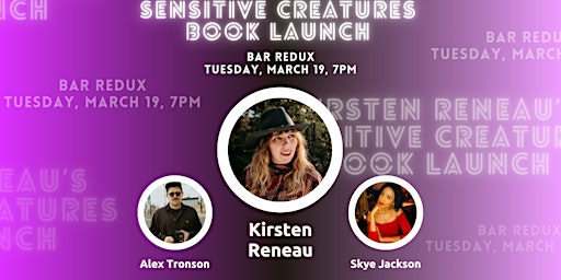 Immagine principale di Kirsten Reneau’s Sensitive Creatures Book Launch! 