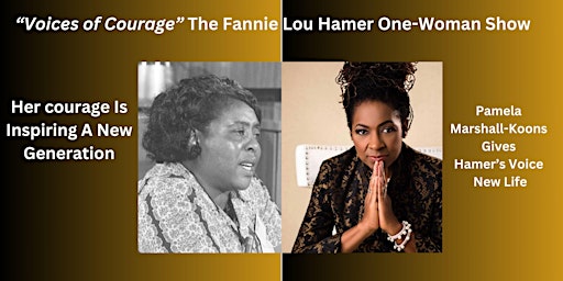 "Voices of Courage" The Fannie Lou Hamer Story - A One-Woman Show primary image