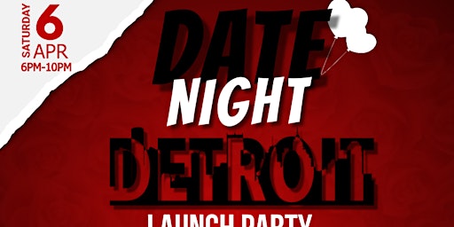 Hauptbild für Detroit Date Night Launch Party