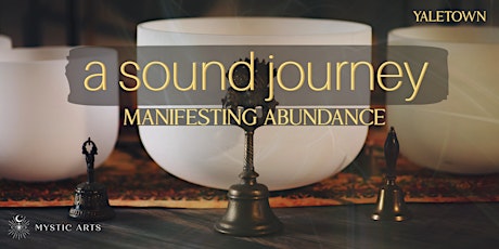 Hauptbild für Sound Journey for Manifesting Abundance in Yaletown