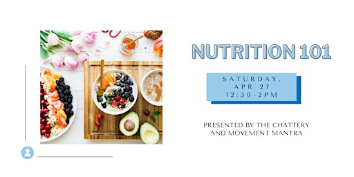 Imagem principal do evento Nutrition 101 - IN-PERSON CLASS