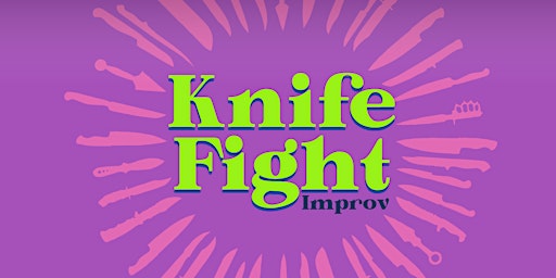 Imagem principal do evento Knife Fight Improv