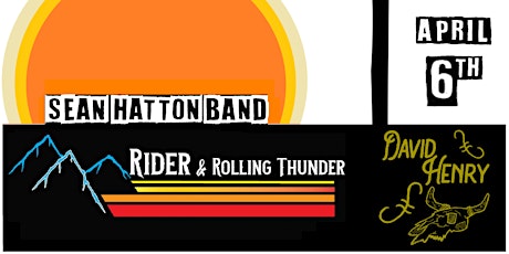Image principale de Sean Hatton Band w/ Rider and Rolling Thunder & David Henry Band