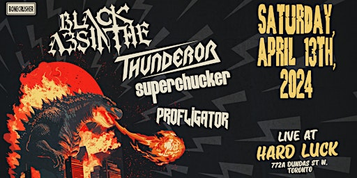 Hauptbild für Black Absinthe, Thunderor, Superchucker