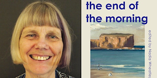 Imagem principal do evento Author Talk: Nadia Wheatley on The End of the Morning by Charmain Clift