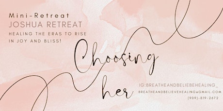 "Choosing Her" Mini Retreat Joshua Retreat
