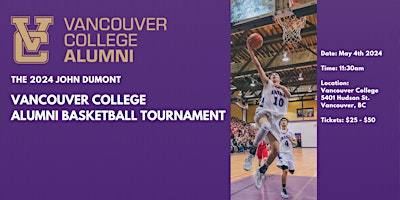 Imagem principal do evento The 2024 John Dumont Vancouver College Alumni Basketball Tournament