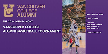 Imagen principal de The 2024 John Dumont Vancouver College Alumni Basketball Tournament