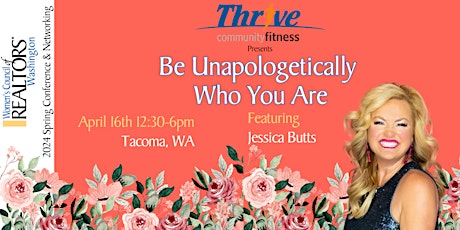 Be Unapologetically  Who You Are- WCR Spring Conference 2024