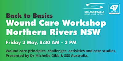 Imagen principal de Back to Basics Wound Care Workshop 2024 - Northern Rivers