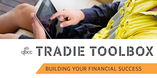 Imagem principal do evento Tradie Toolbox Mackay: Building your financial success