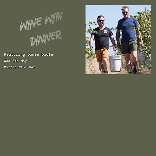 Wine With Dinner: Dowie Doole Wines