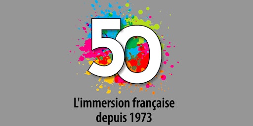 Hauptbild für 50  Years of French Immersion Gala