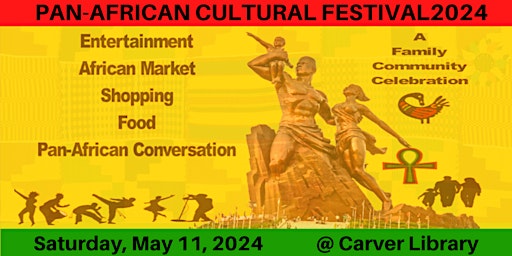 Primaire afbeelding van PAN-AFRICAN CULTURAL FESTIVAL 2024