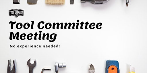 Tool Committee Meeting primary image