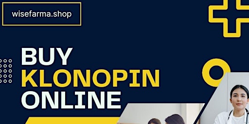 Hauptbild für Order Klonopin Online Overnight Fast & Safe Delivery