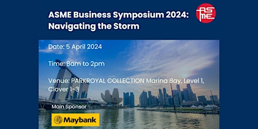 Primaire afbeelding van ASME Business Symposium 2024: Navigating the Storm