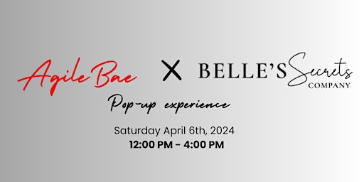 Imagen principal de Agile Bae X  Belle's Secrets Pop Up Experience