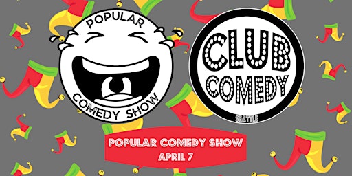 Primaire afbeelding van Popular Comedy Show at Club Comedy Seattle Sunday 4/7 8:00PM