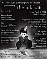 The Ink Bats ~ Josie’s Bday ~ Spooky Dance Party with Djs Davey Bones, Sig, primary image