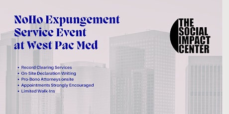 Expungement Service Event at West Pac Med (NoHo)