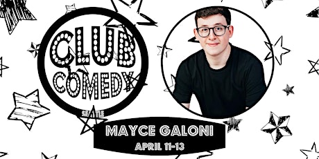 Imagen principal de Mayce Galoni at Club Comedy Seattle April 11-13