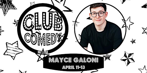 Mayce Galoni at Club Comedy Seattle April 11-13 primary image