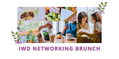 Hauptbild für International Women's Day Professional Networking Brunch