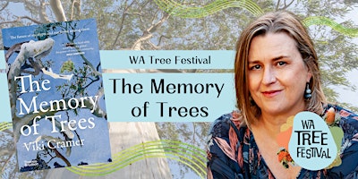 Imagem principal do evento WA Tree Festival - The Memory of Trees