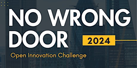 No Wrong Doors Open Innovation Challenge- Information Session