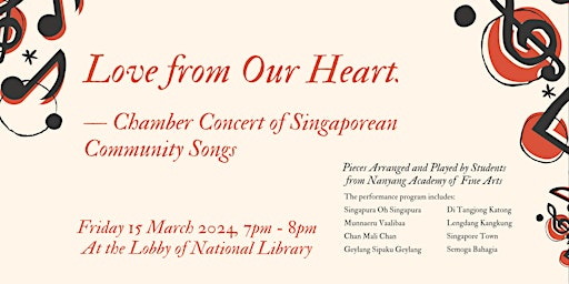Hauptbild für Love From Our Heart | Chamber Concert of Singaporean Community Songs